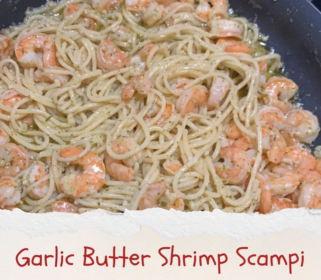 Garlic Butter Shrimp Scampi