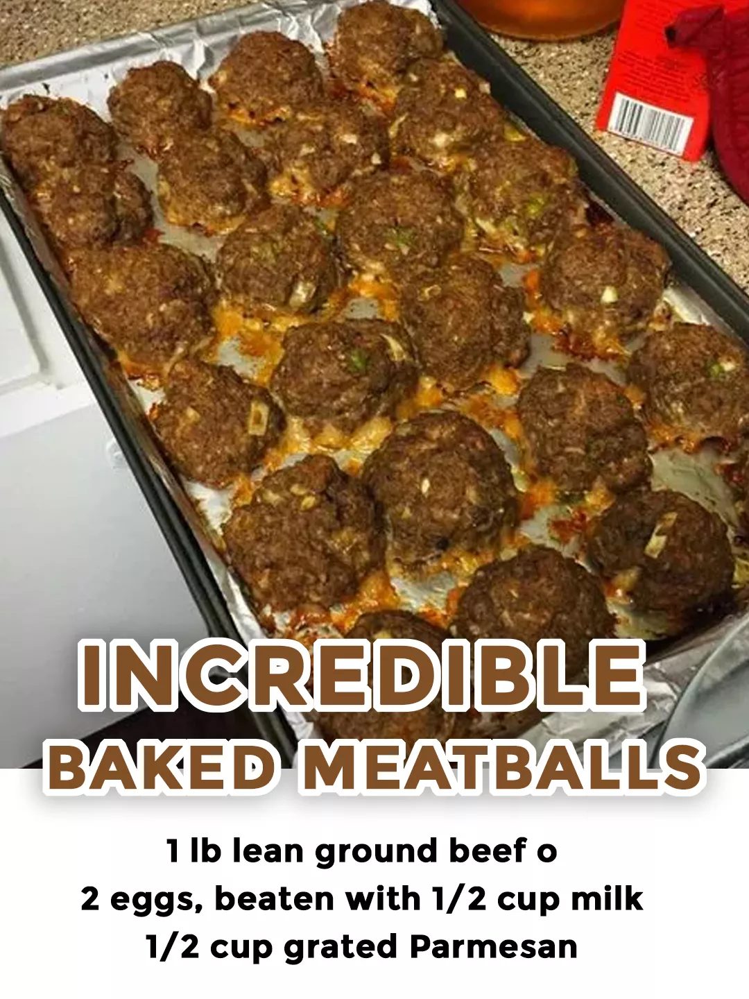 INCREDIBLE BAKED MEATBALLS