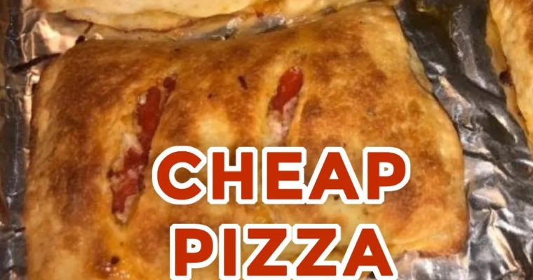 Cheap Pizza Calzones