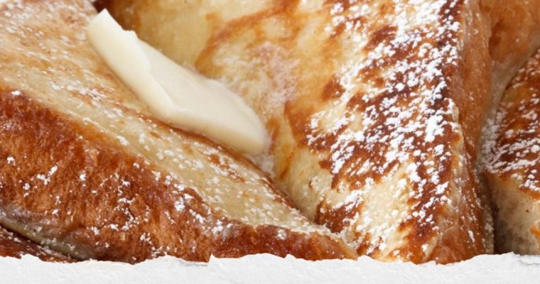 Perfect French Toast