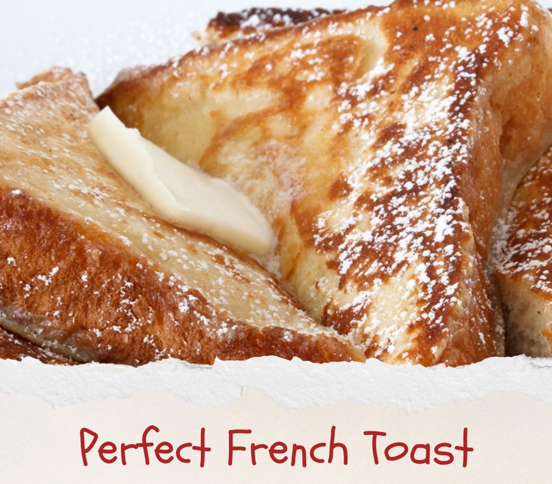 Perfect French Toast