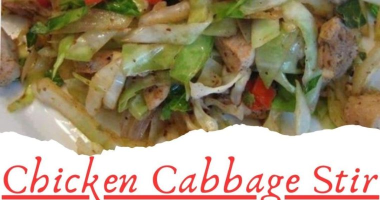 CHICKEN CABBAGE STIR-FRY