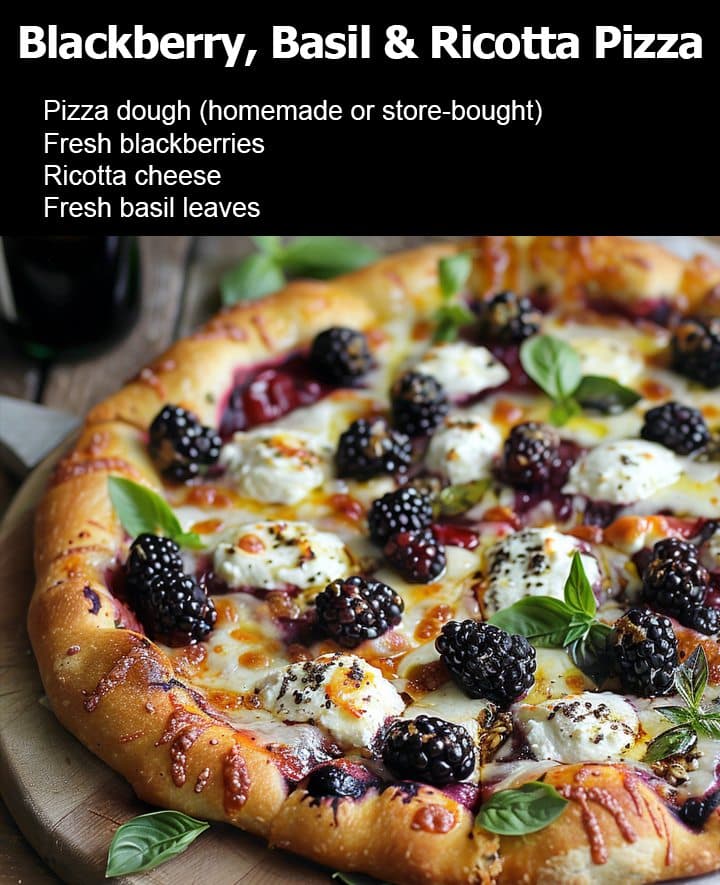 Blackberry, Basil & Ricotta Pizza