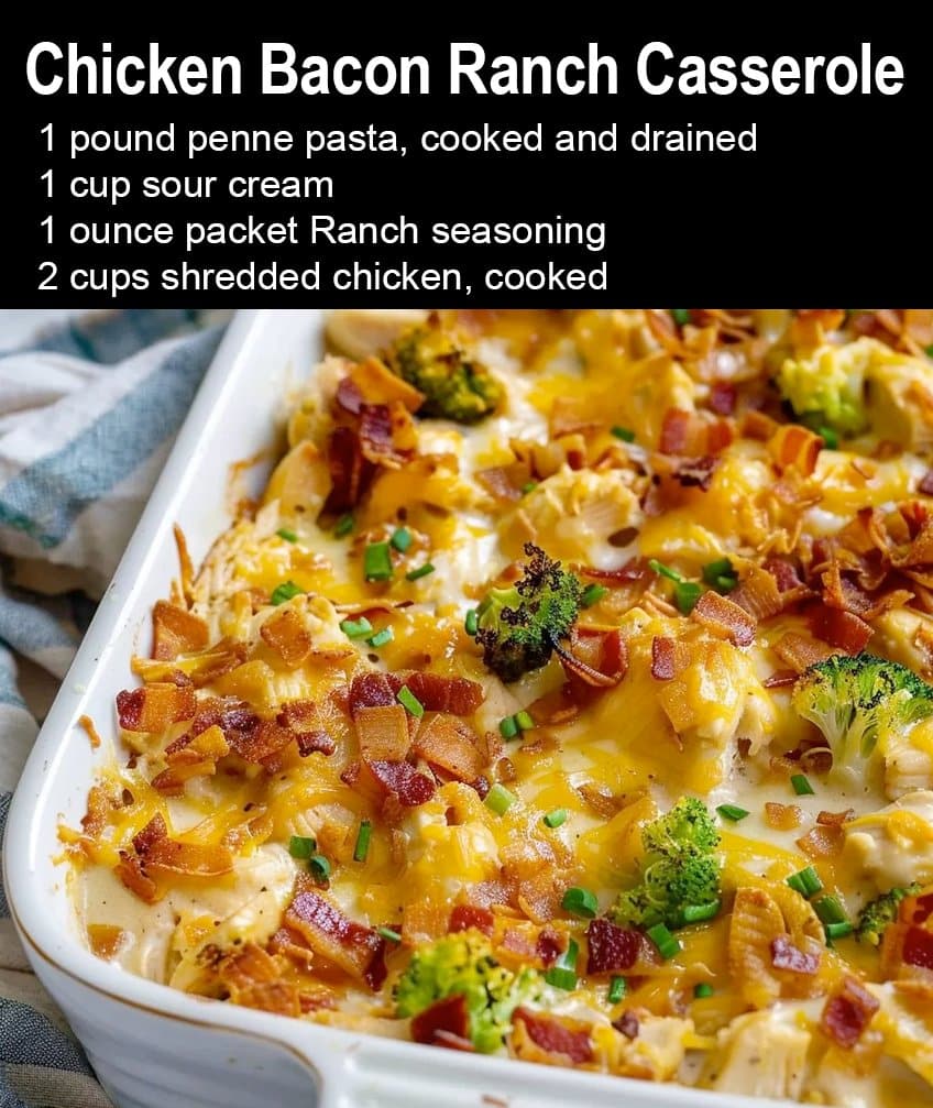 Chicken Bacon Ranch Casserole