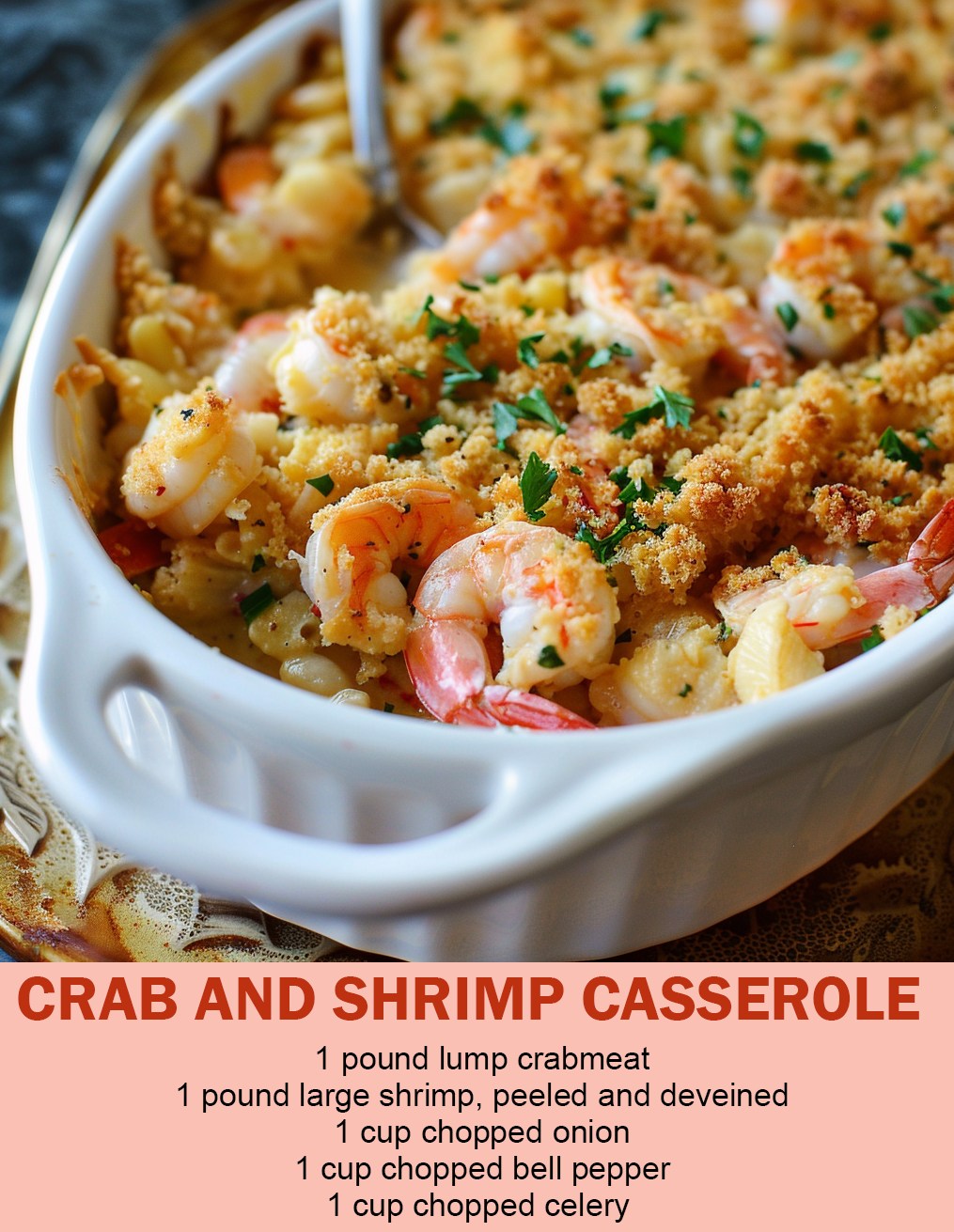 Crab and Shrimp Casserole