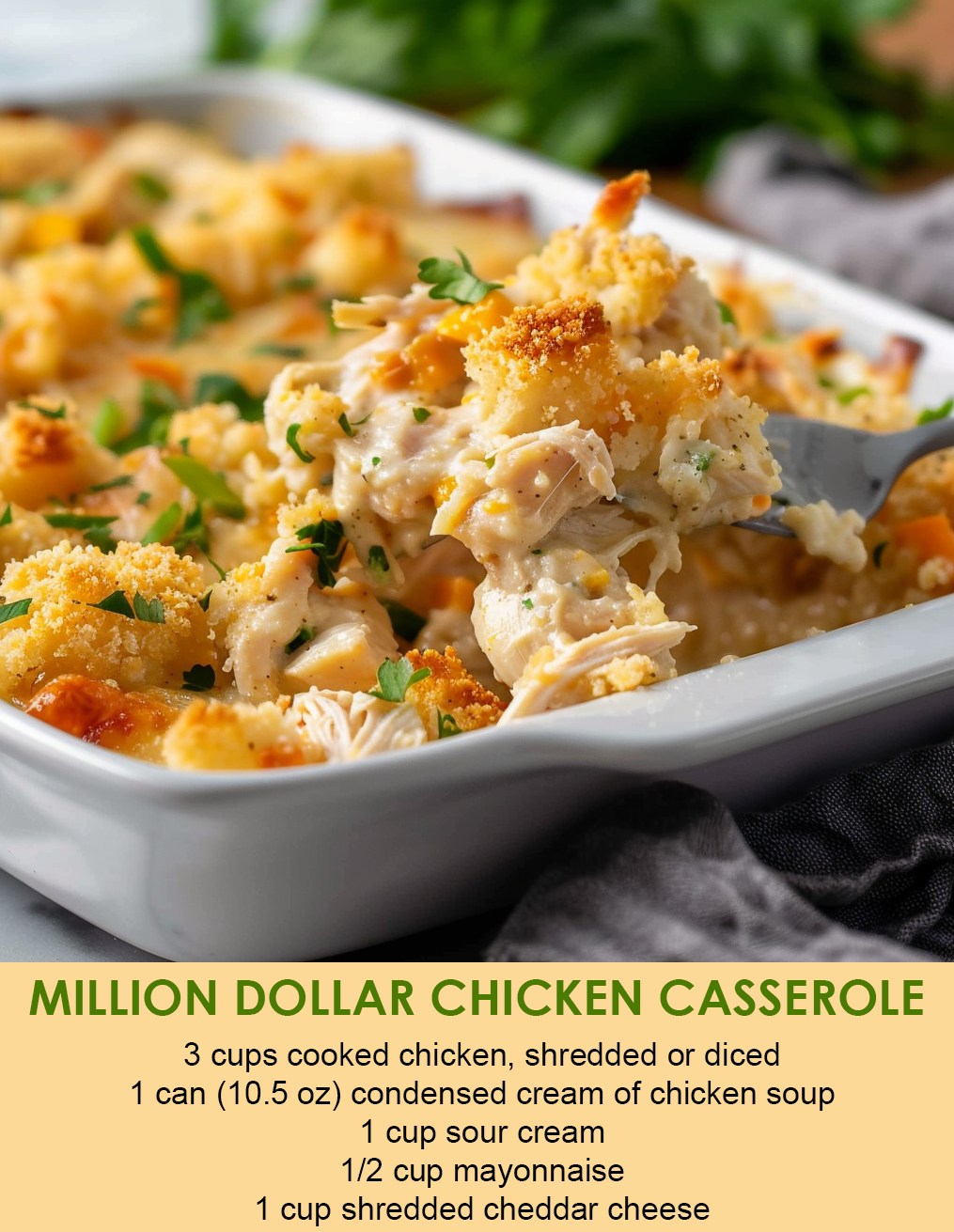 Million Dollar Chicken Casserole