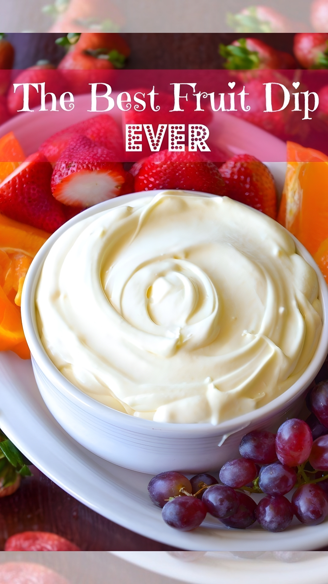 THE BEST FRUIT DIP EVER