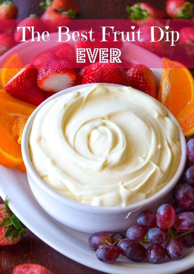 THE BEST FRUIT DIP EVER