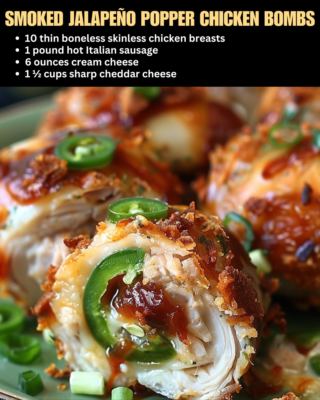 Smoked Jalapeño Popper Chicken Bombs