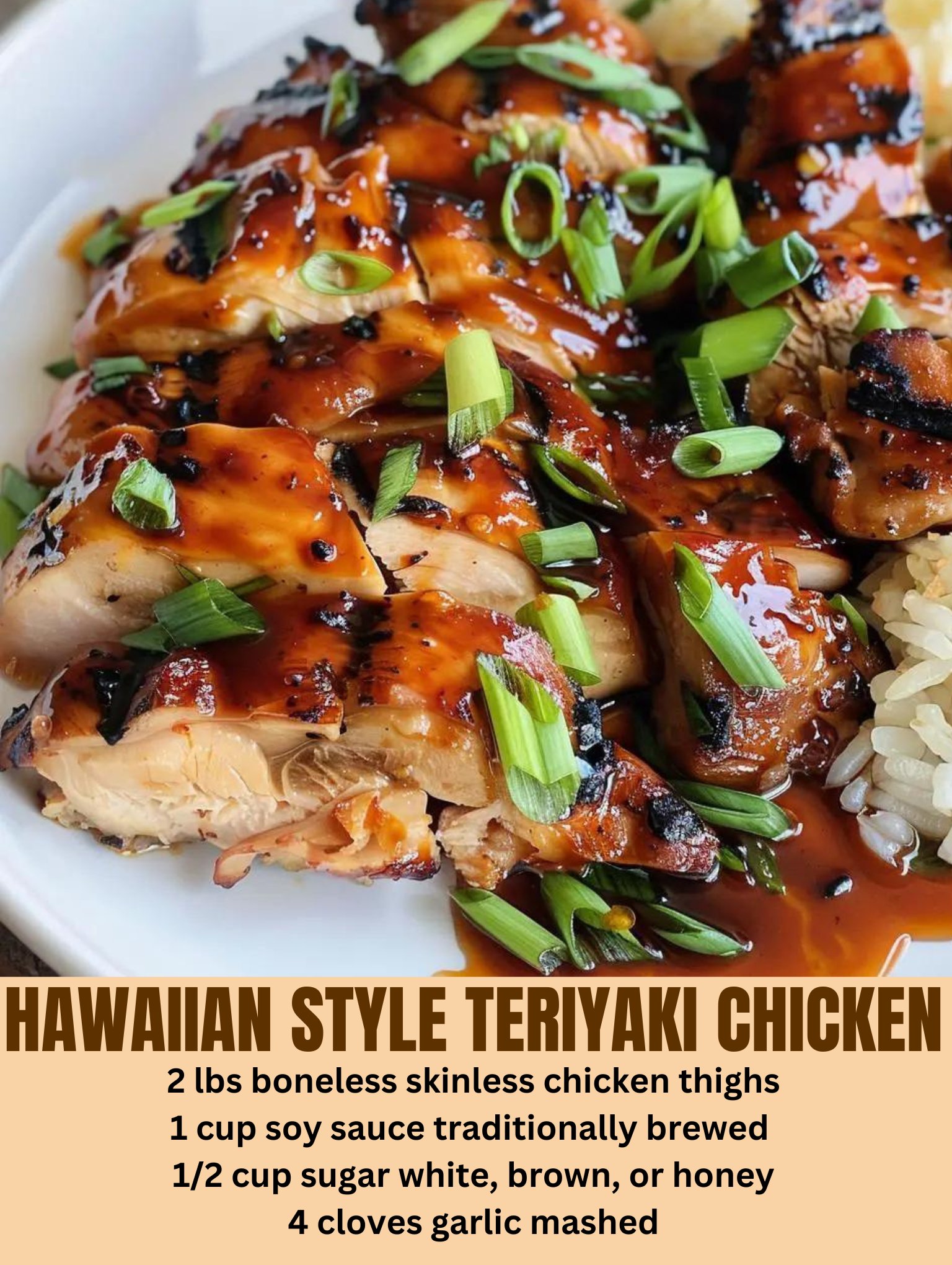 HAWAIIAN STYLE TERIYAKI CHICKEN