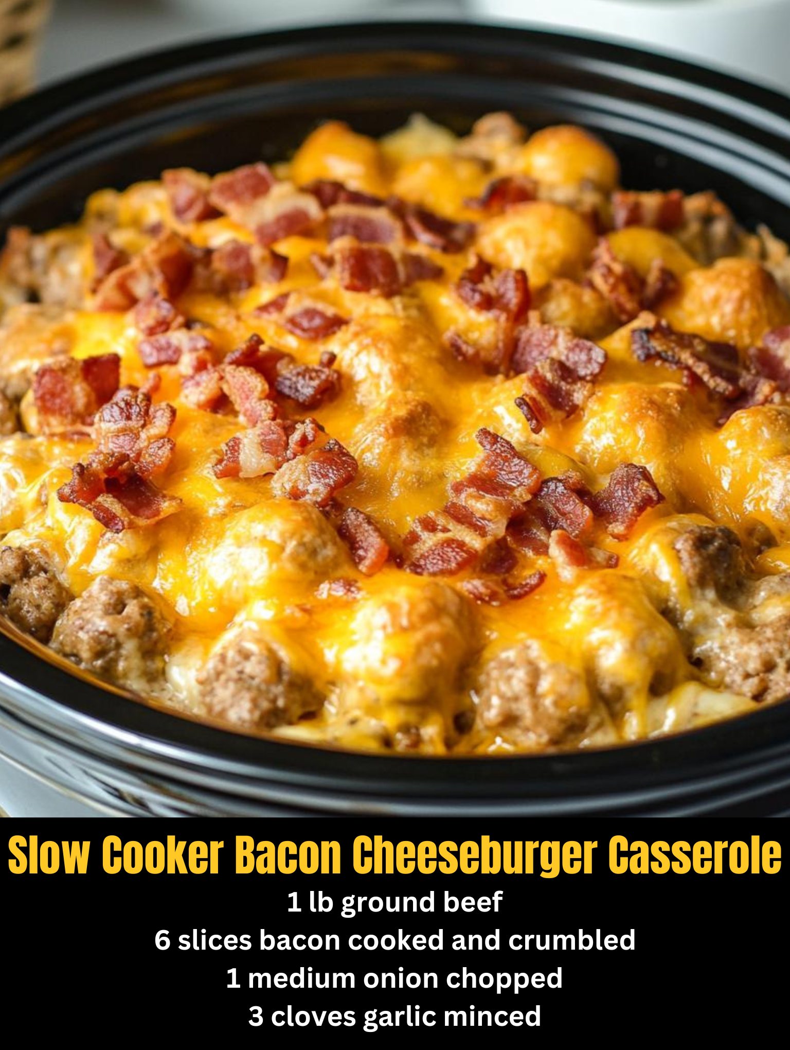 Slow Cooker Bacon Cheeseburger Casserole