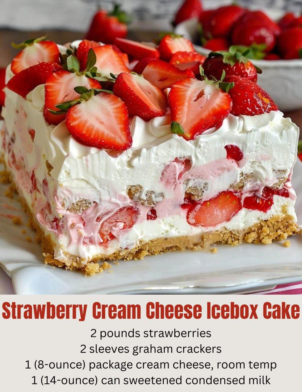 Strawberry Cream Cheese Icebox Cake