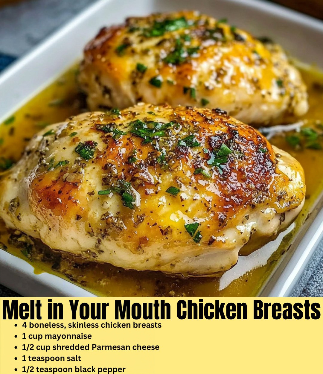 MELT IN YOUR MOUTH CHICKEN BREASTS