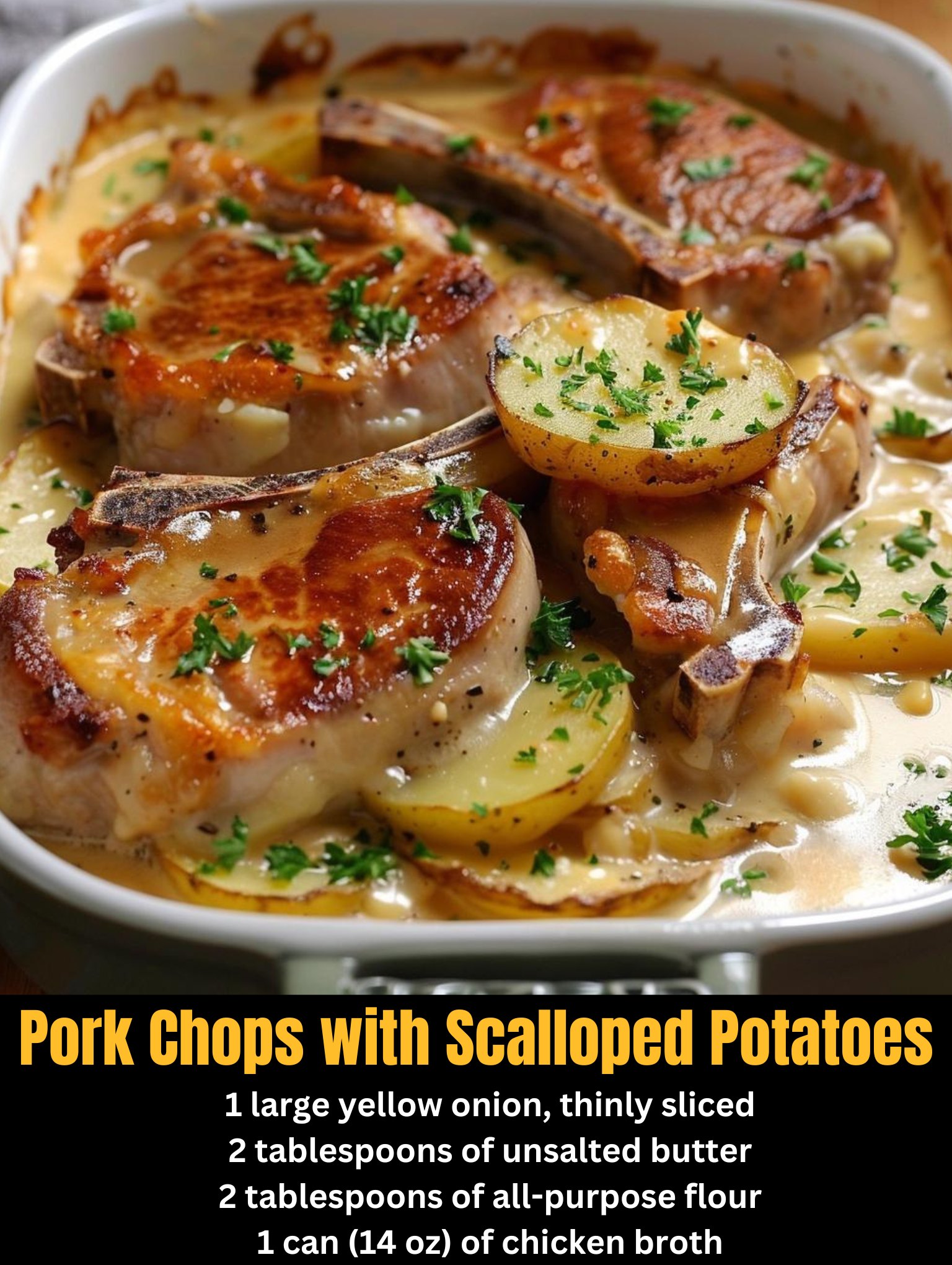 Pork Chops with Scalloped Potatoes