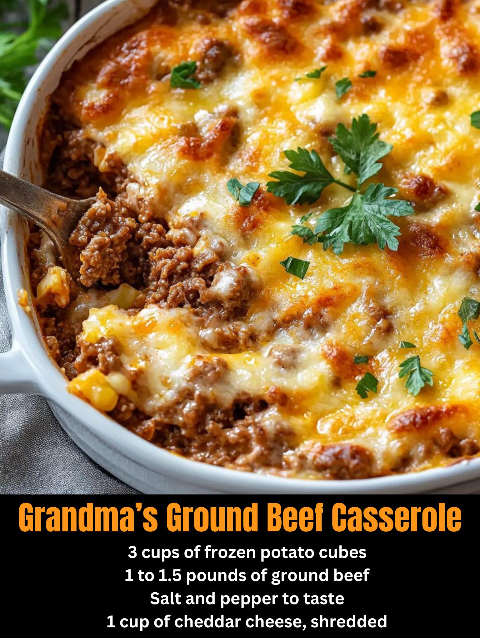 Grandma’s Ground Beef Casserole