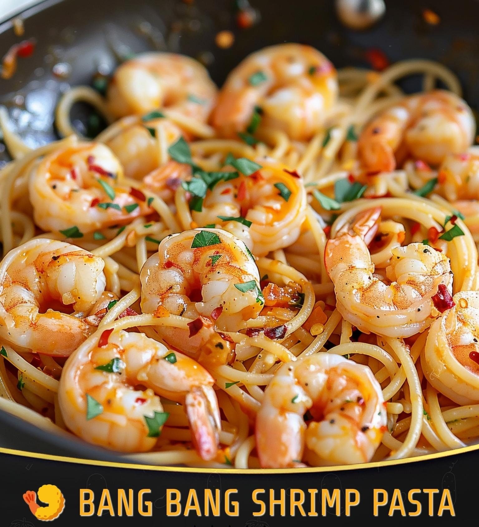 Bang Bang Shrimp Pasta