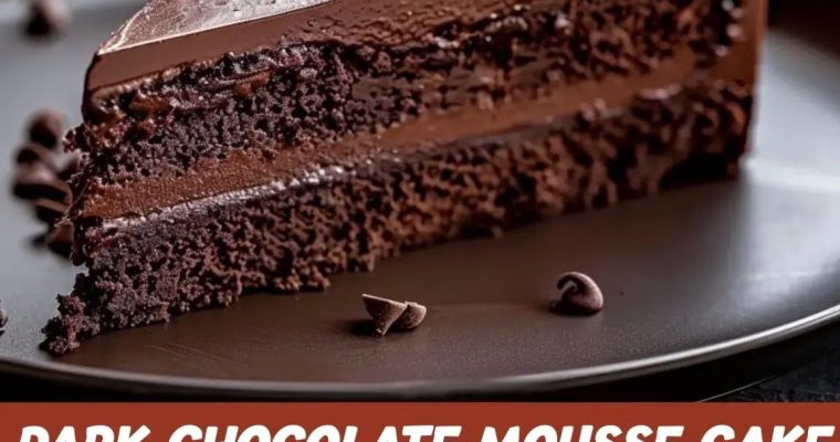 Dark Chocolate Mousse Cake