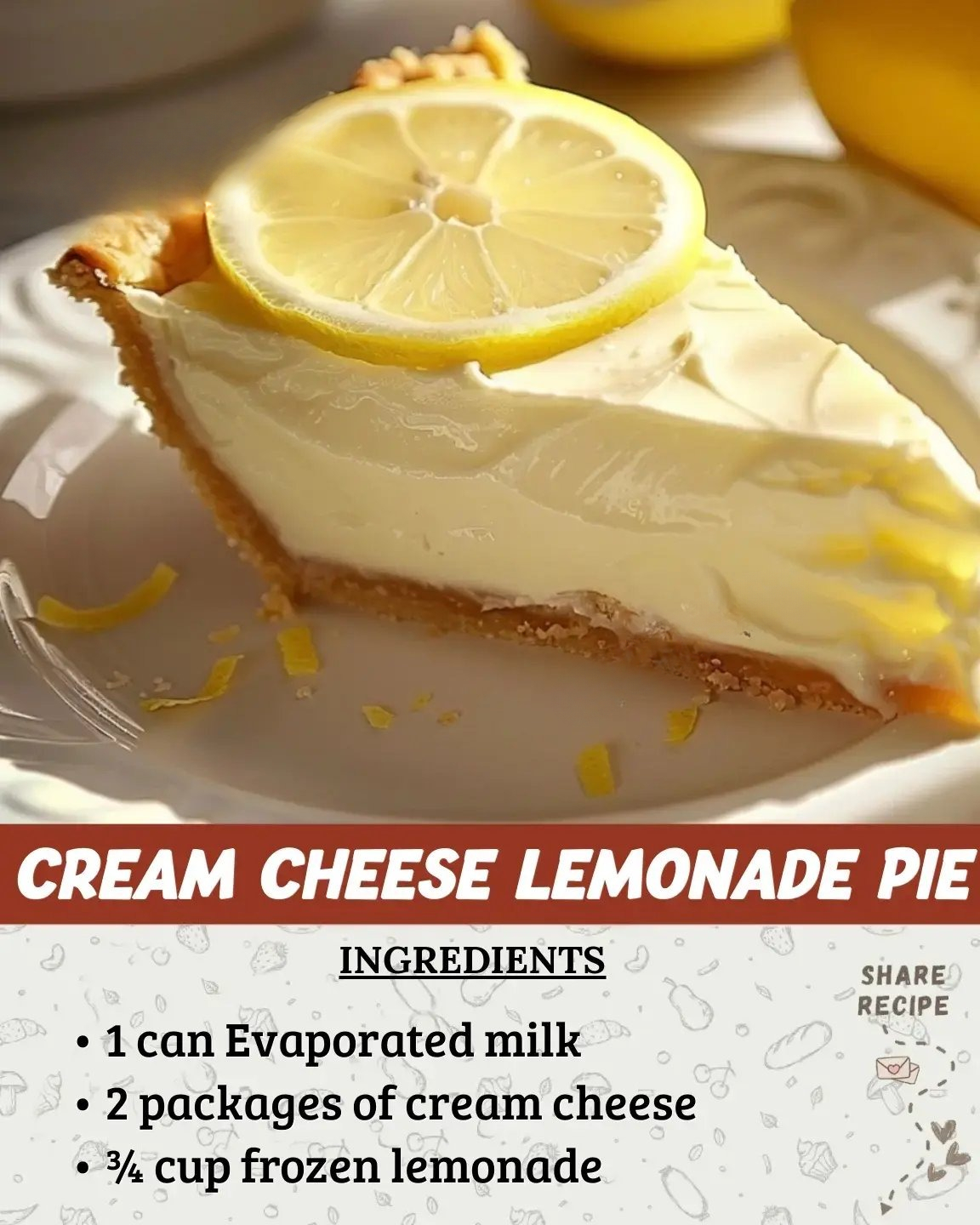 Cream Cheese Lemonade Pie