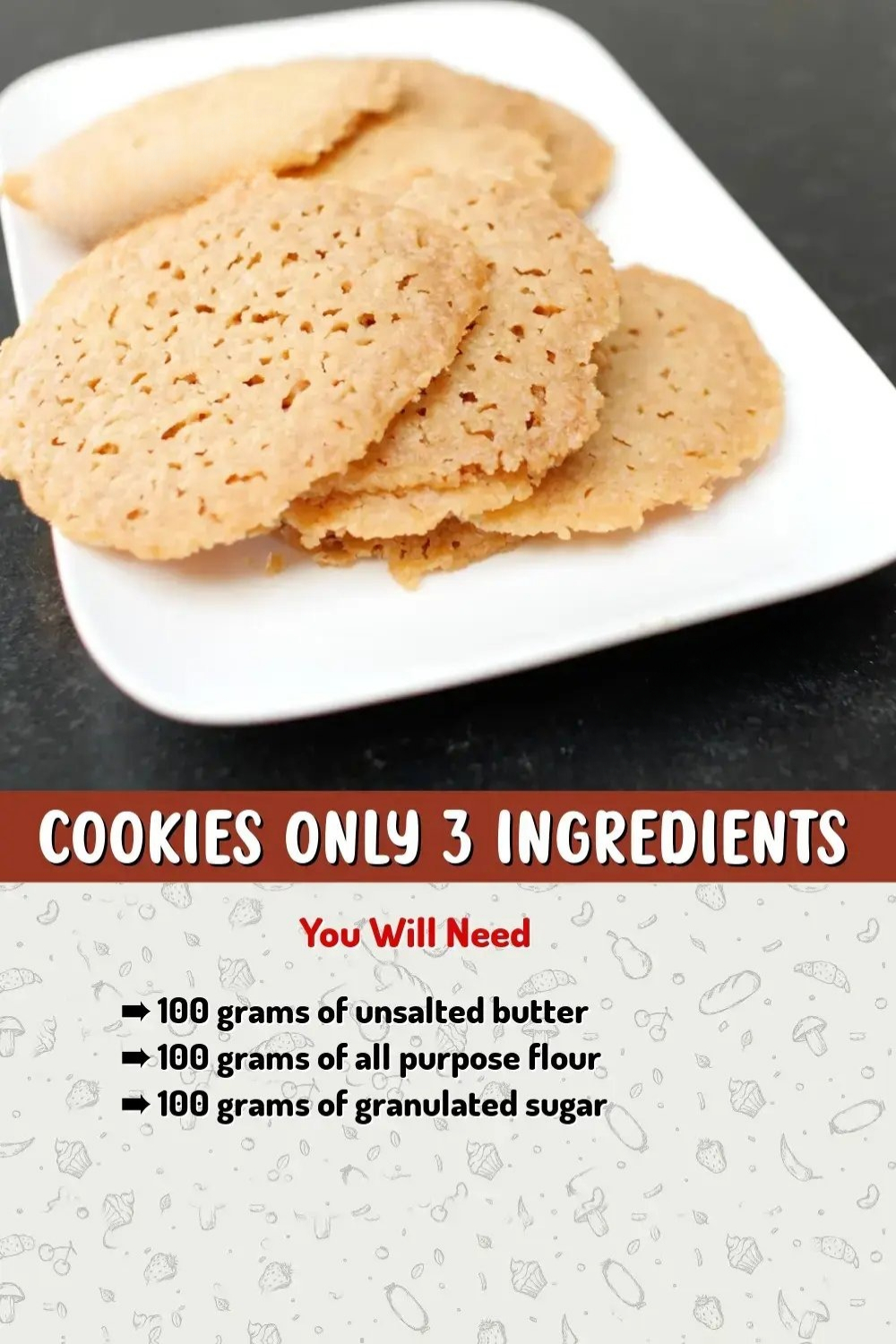 Cookies Only 3 Ingredients