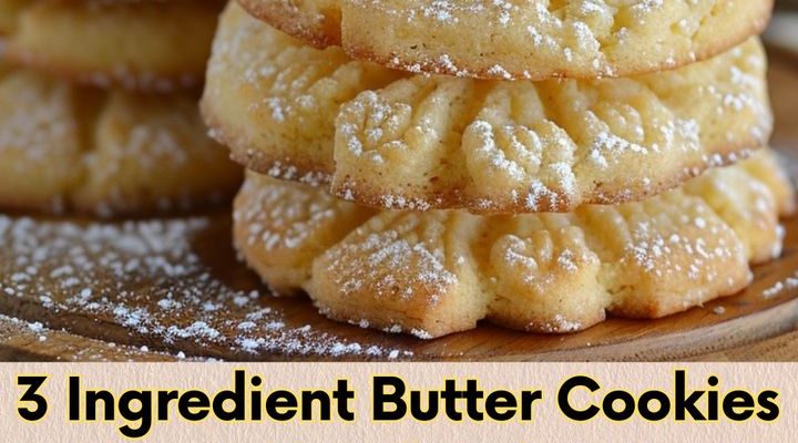 3 Ingredient Butter Cookies