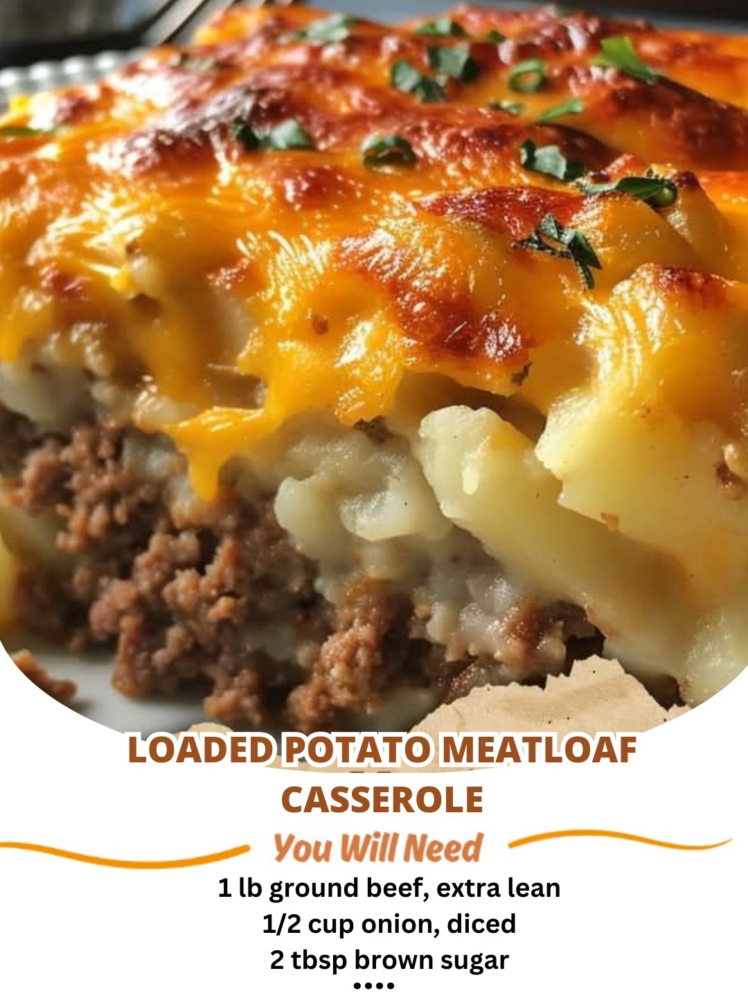 Loaded Potato Meatloaf Casserole