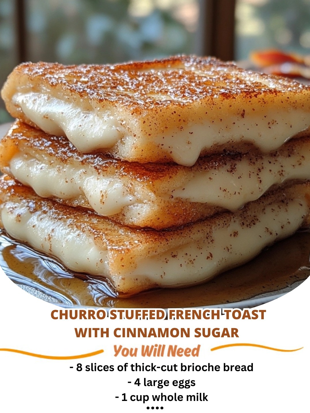 Churro Stuffed French Toast with Cinnamon Sugar