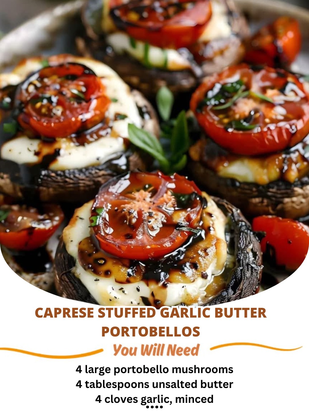 Caprese Stuffed Garlic Butter Portobellos