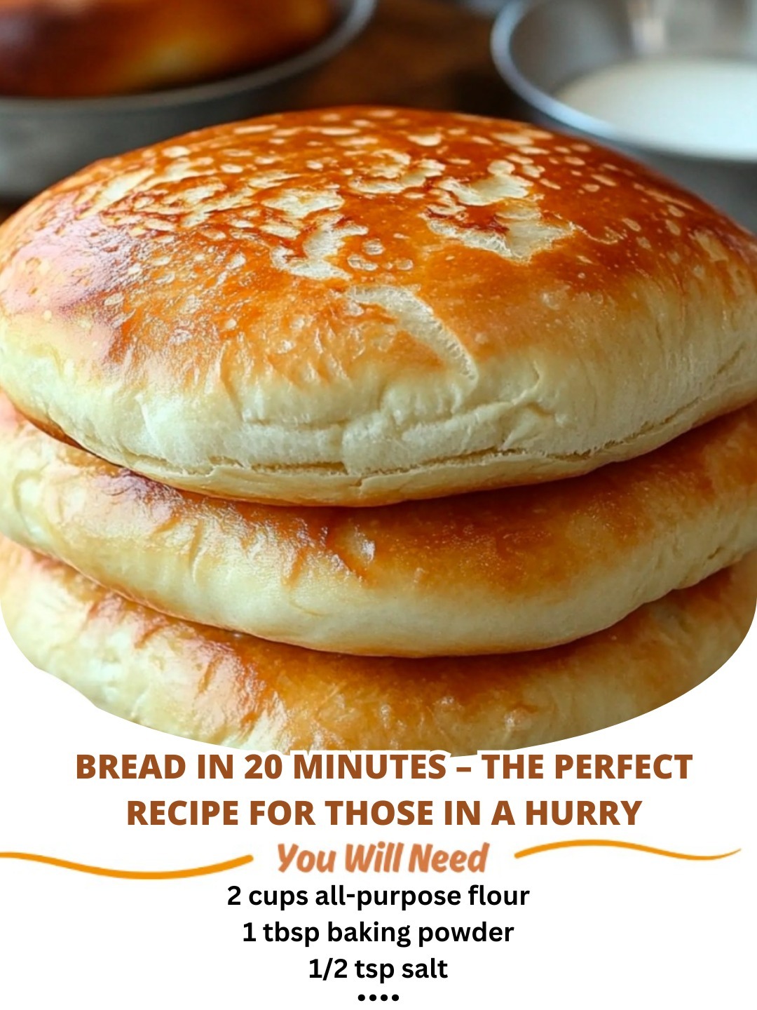 Bread in 20 Minutes