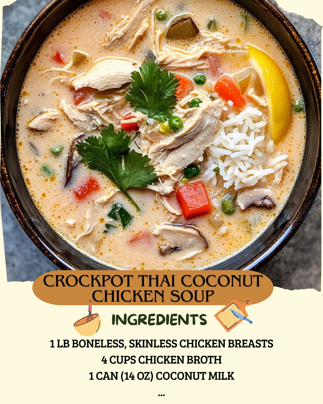 Crockpot Thai Coconut Chicken Soup