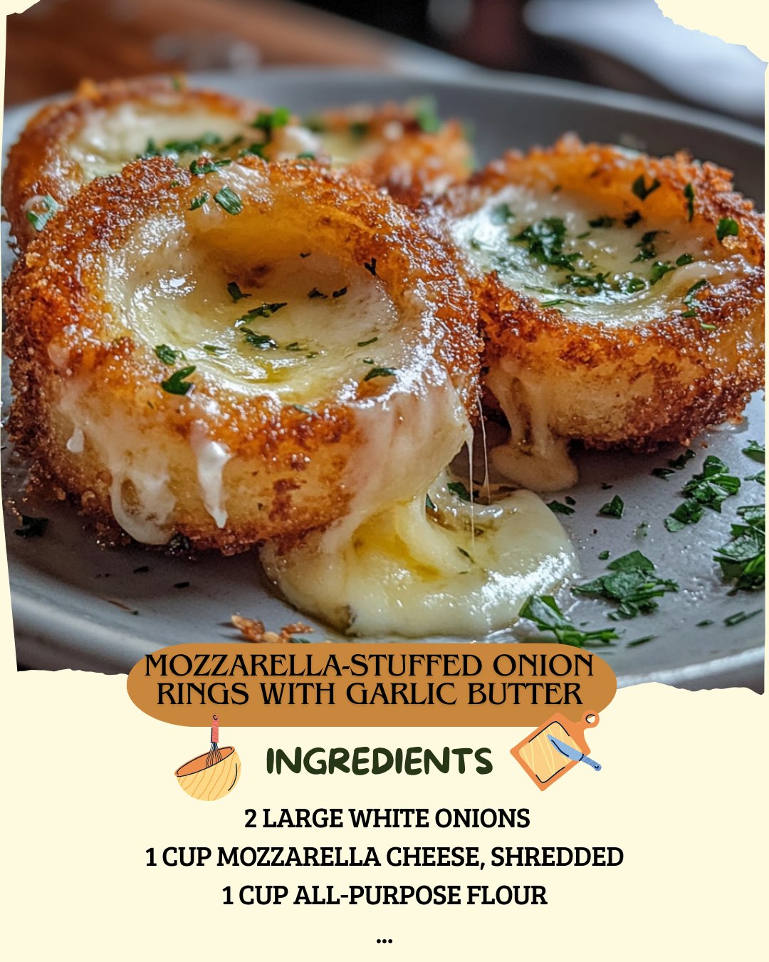 Mozzarella-Stuffed Onion Rings with Garlic Butter