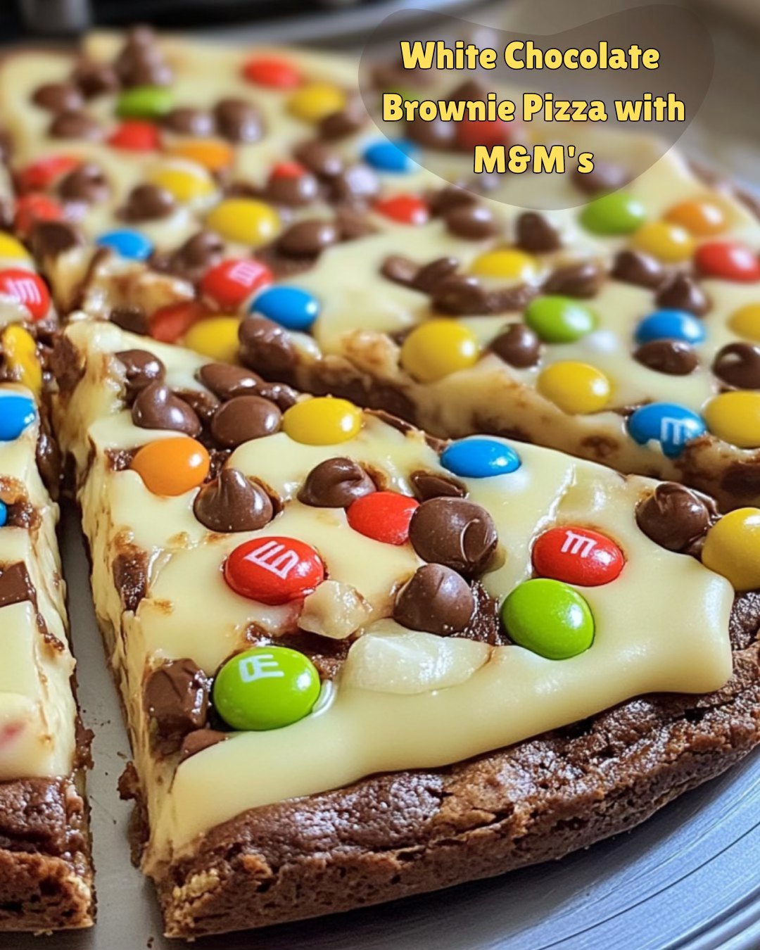White Chocolate Brownie Pizza with M&M’s
