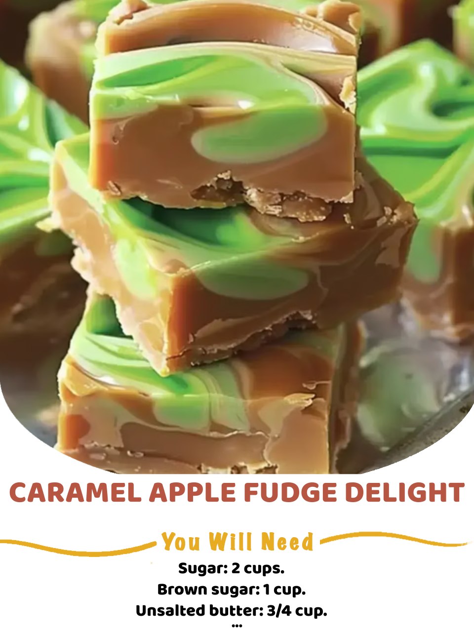 Caramel Apple Fudge Delight