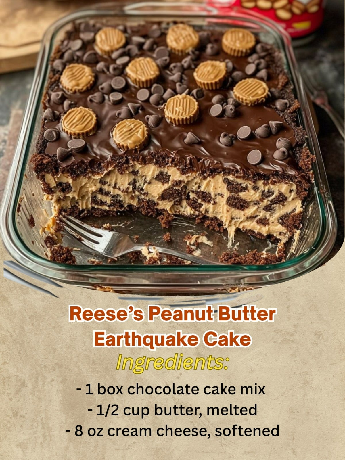 Reese’s Peanut Butter Earthquake Cake