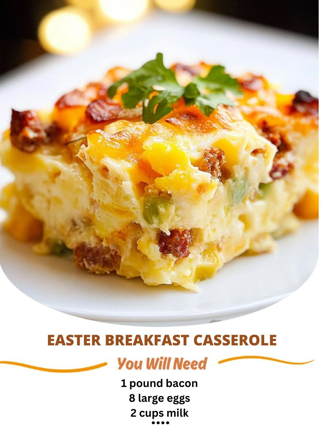 Easter Breakfast Casserole
