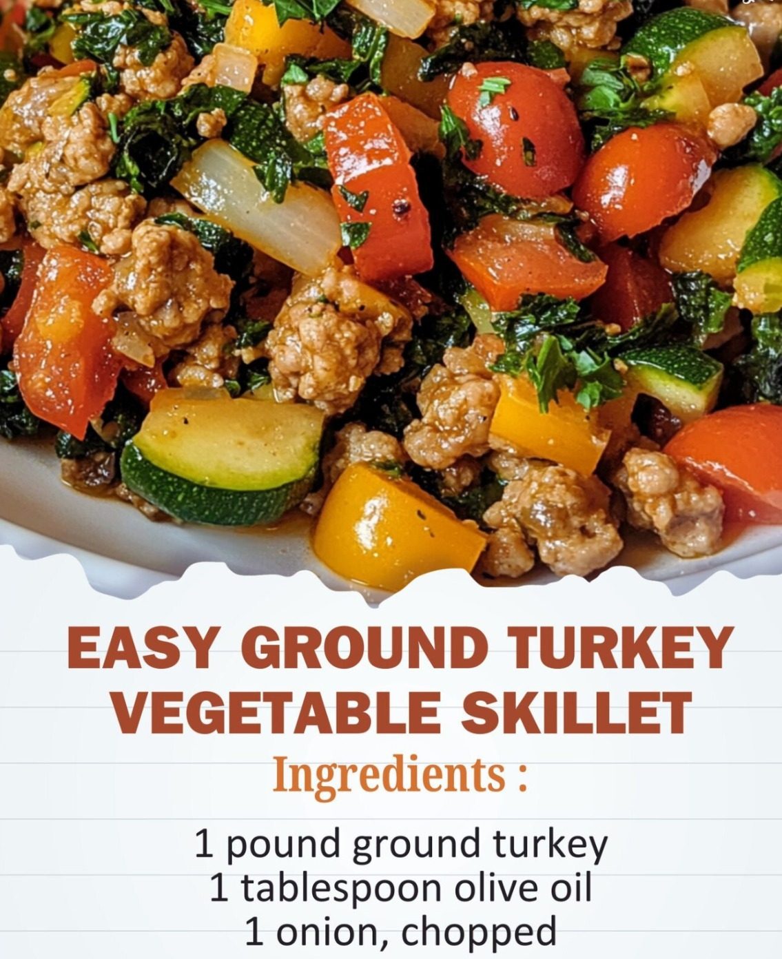 Easy Ground Turkey Vegetable Skillet
