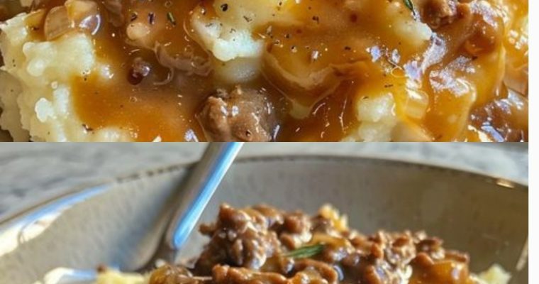Hearty Ground Beef & Gravy Over Mashed Potatoes