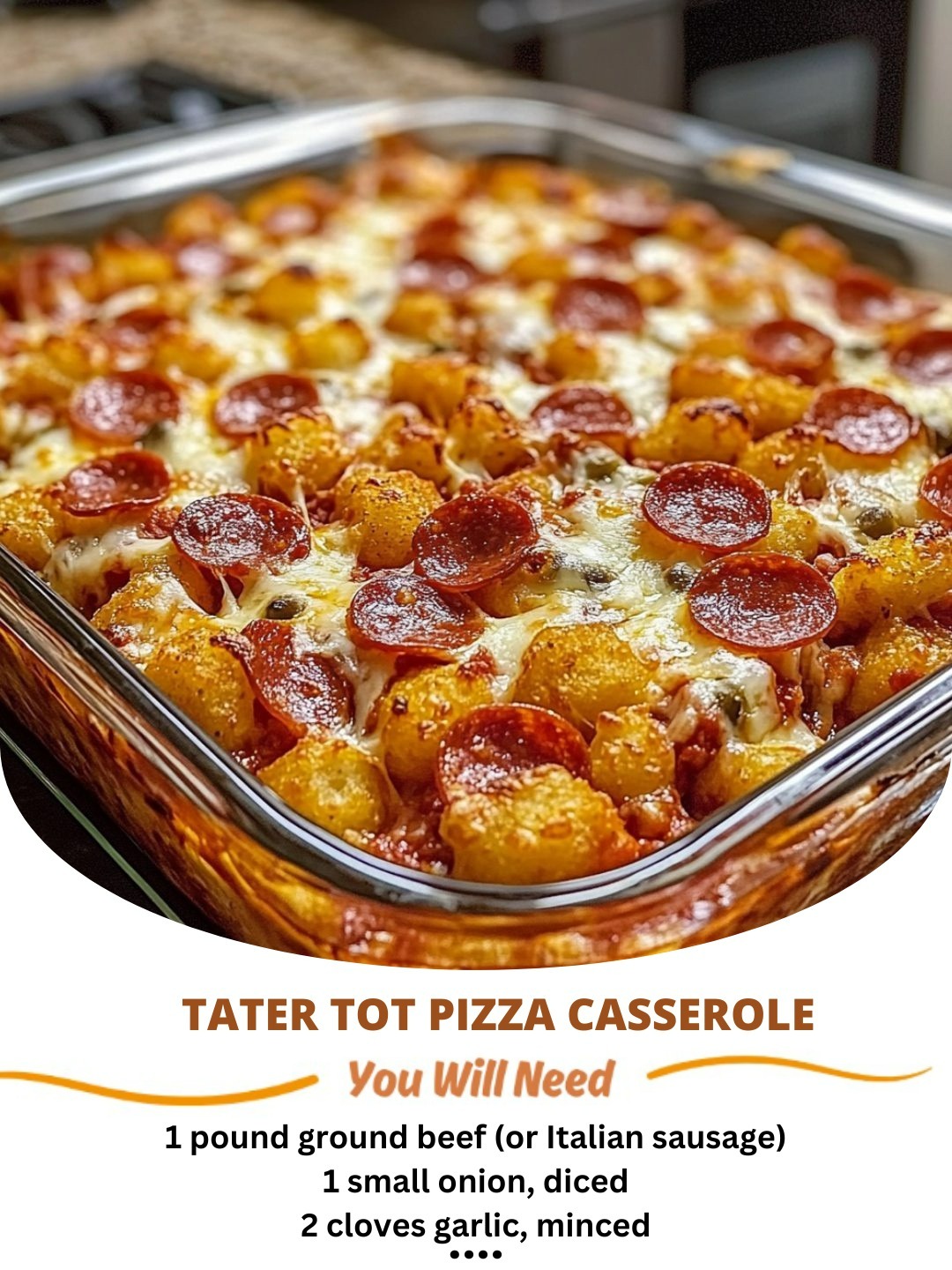Tater Tot Pizza Casserole
