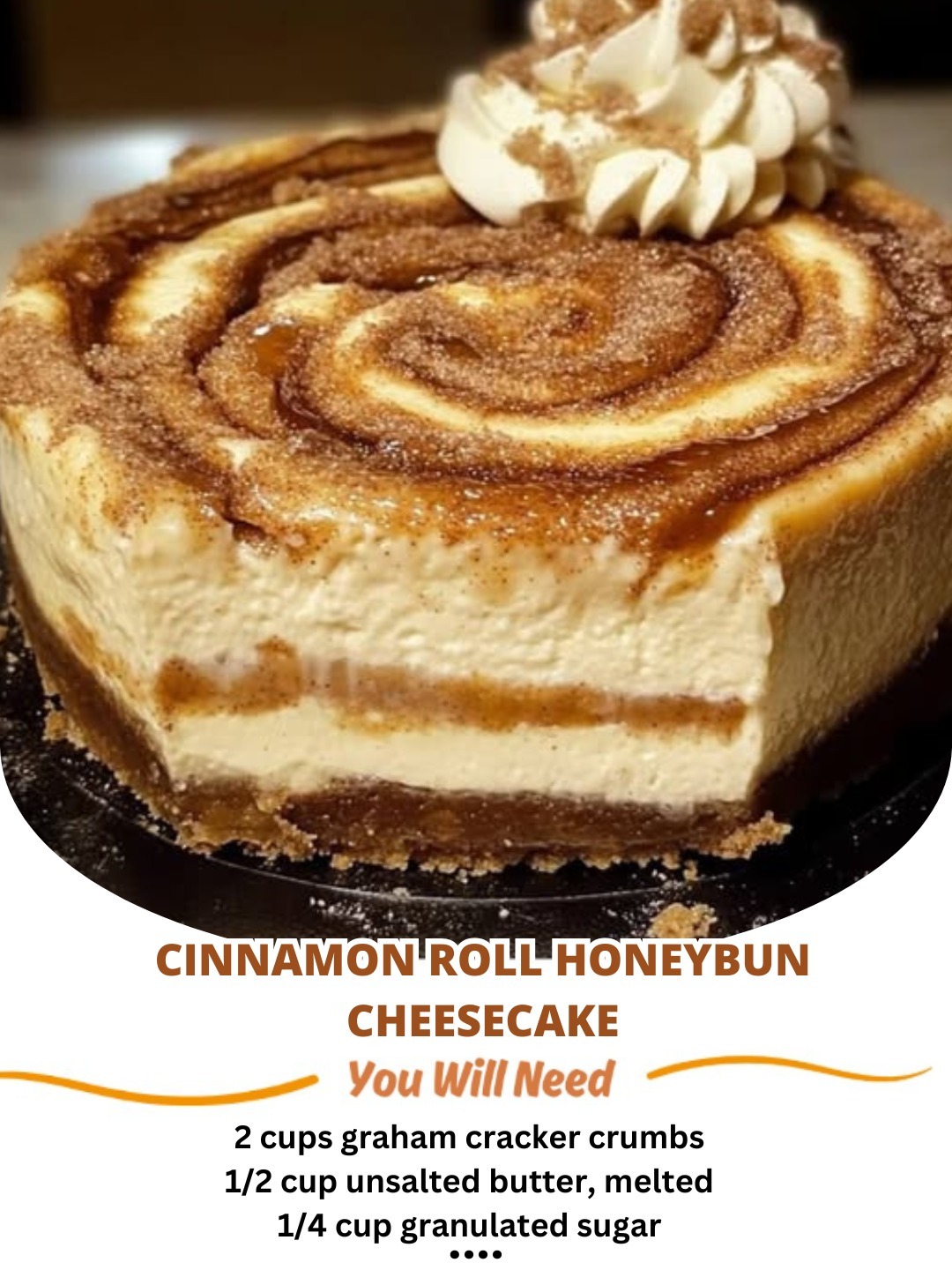 Cinnamon Roll Honeybun Cheesecake