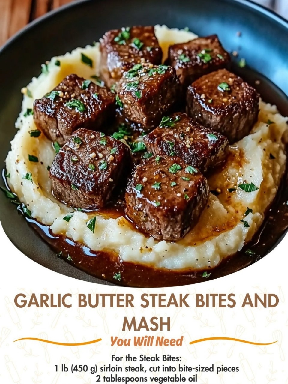 Garlic Butter Steak Bites and Creamy Mashed Potatoes