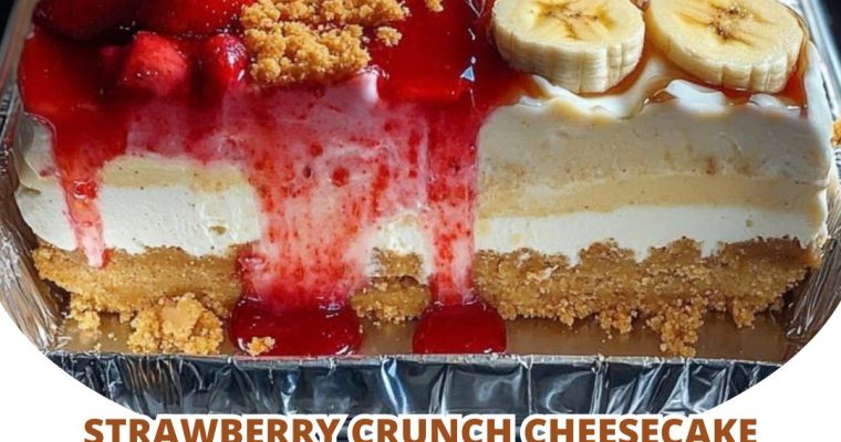 Strawberry Crunch Cheesecake & Banana Pudding Cheesecake