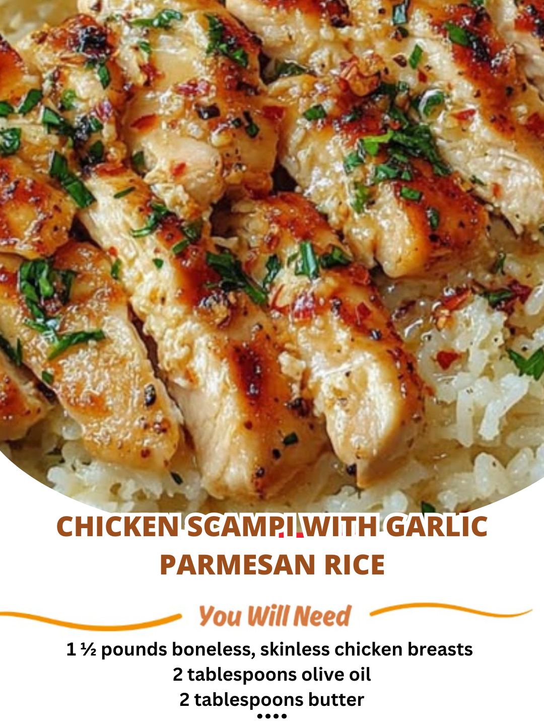 Chicken Scampi with Garlic Parmesan Rice