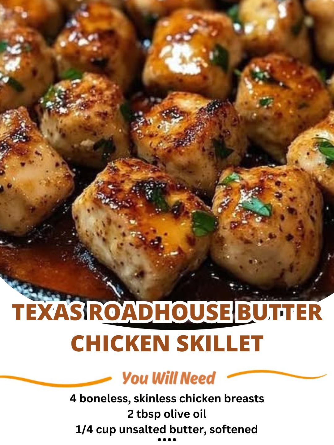 Texas Roadhouse Butter Chicken Skillet