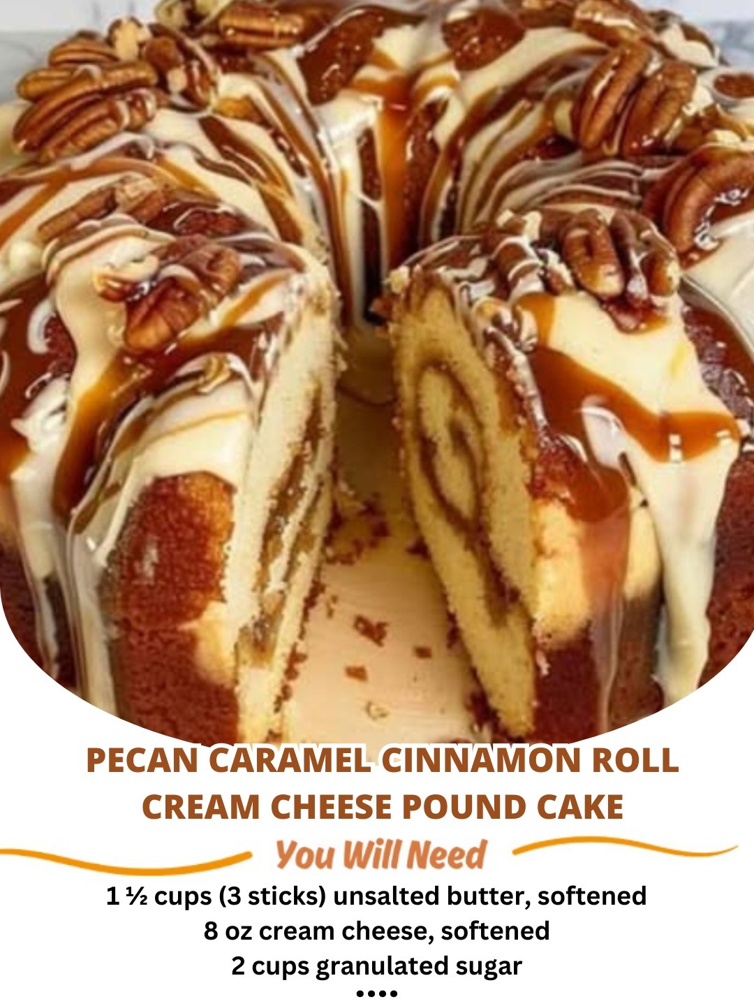 Pecan Caramel Cinnamon Roll Cream Cheese Pound Cake