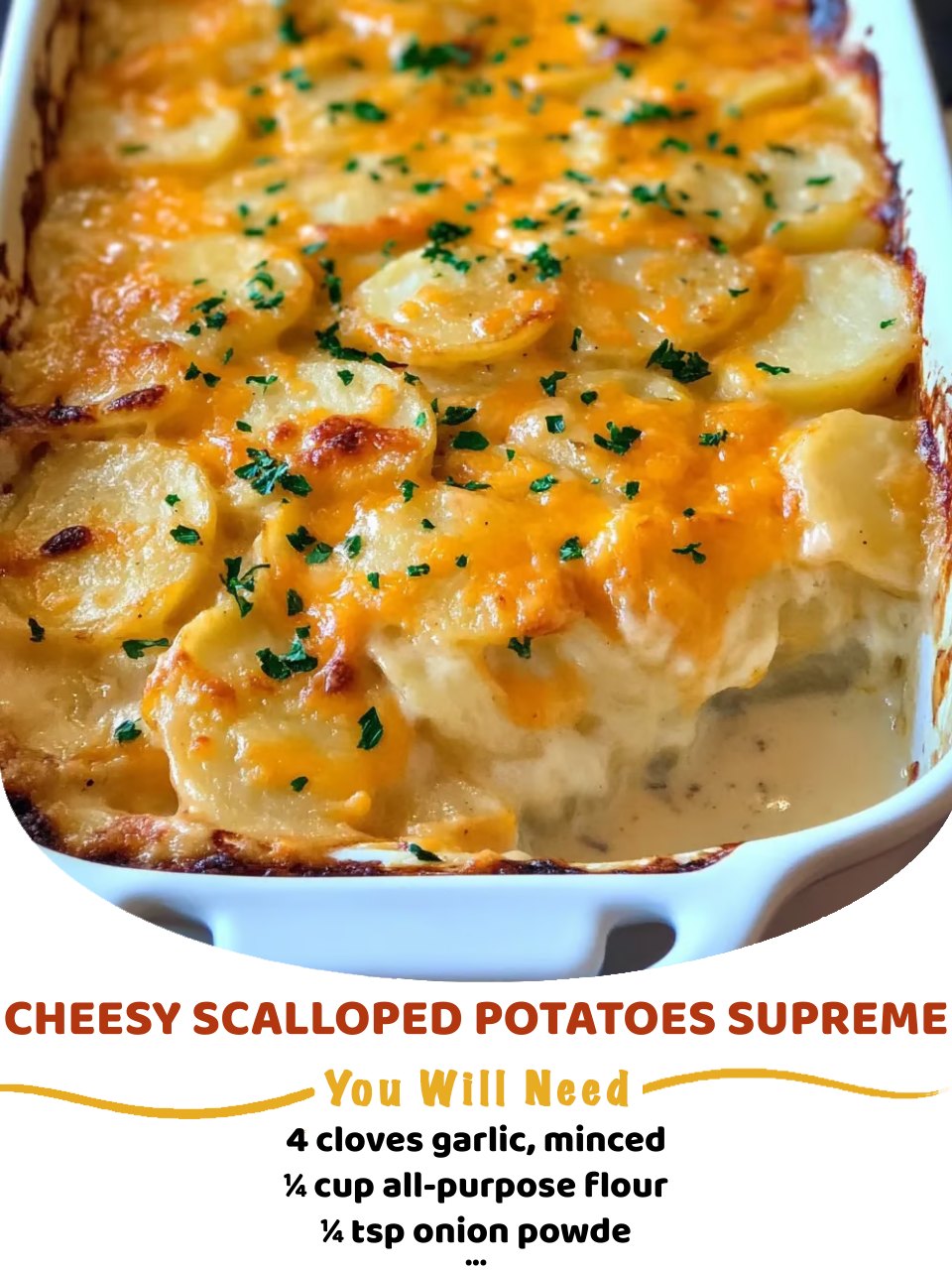 Cheesy Scalloped Potatoes Supreme