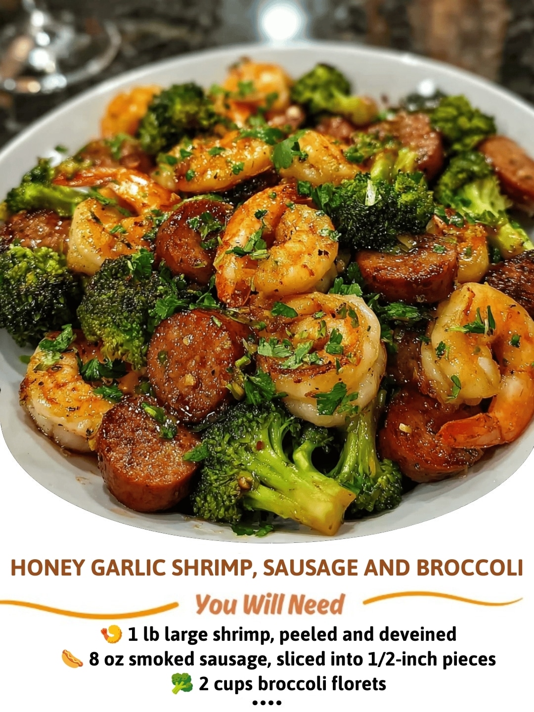 Honey Garlic Shrimp, Sausage and Broccoli