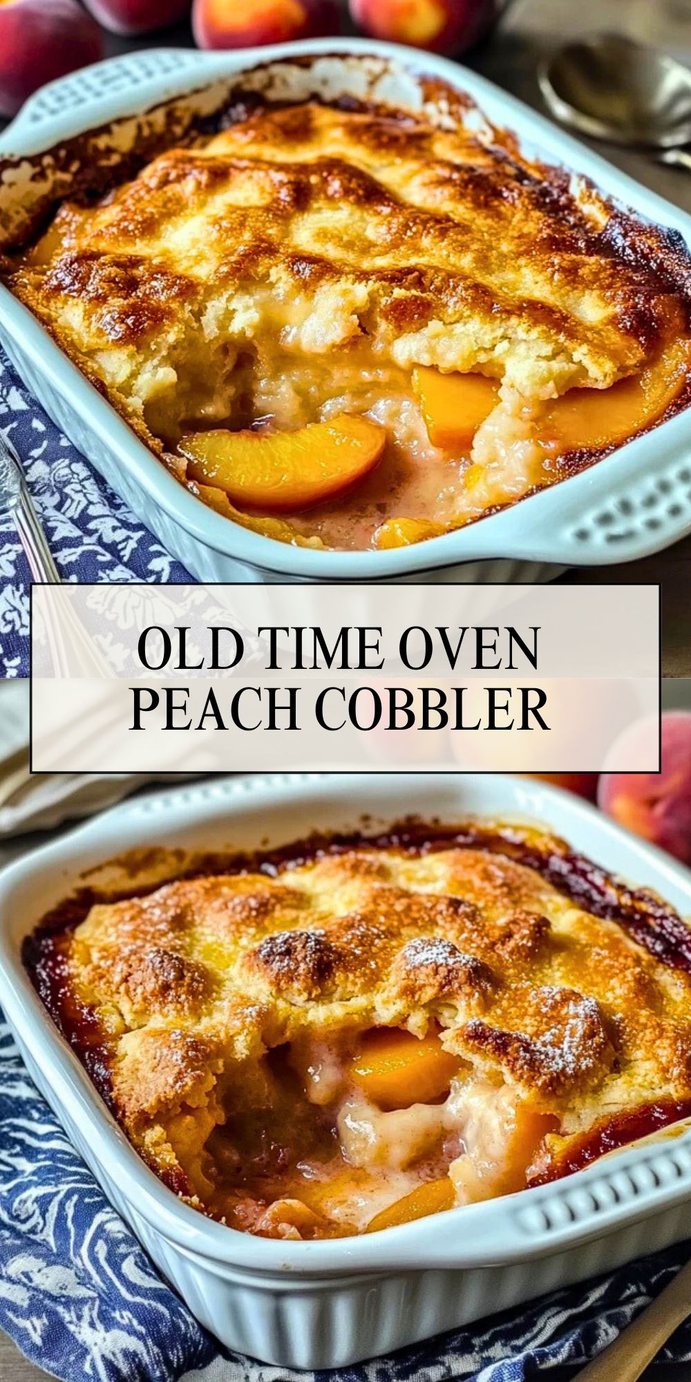 Old Time Oven Peach Cobbler
