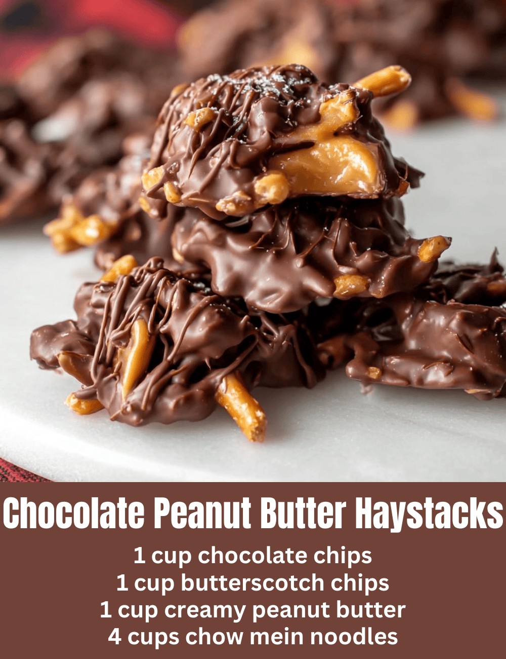 Chocolate Peanut Butter Haystacks
