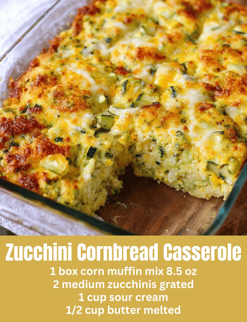 Zucchini Cornbread Casserole
