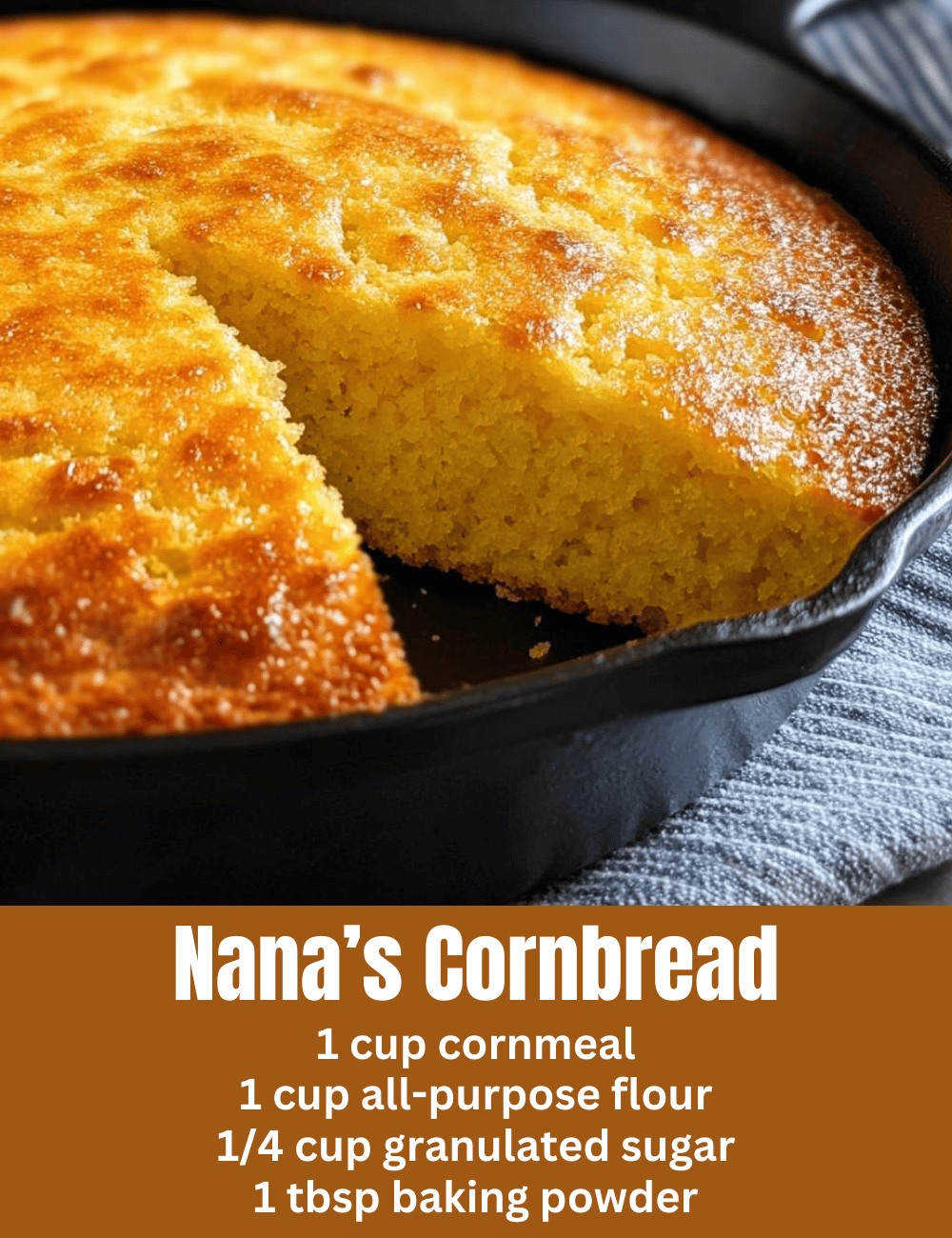 Nana’s Cornbread