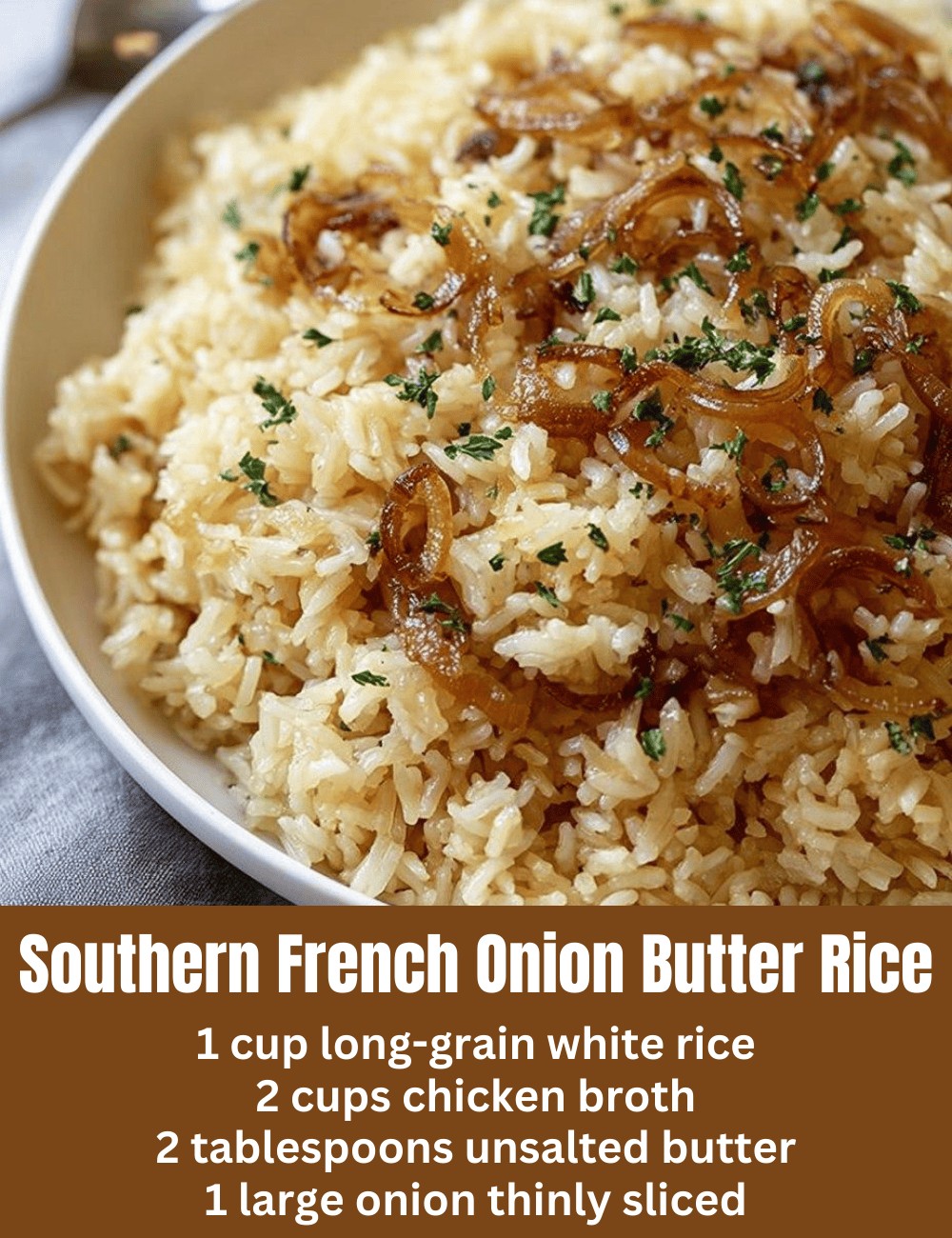 Southern French Onion Butter Rice